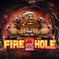 Fire In The Hole 2